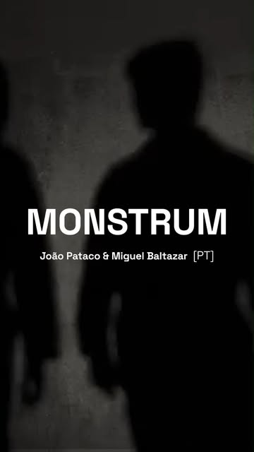 MONSTRUM - João Pataco e Miguel Baltazar - Festival MIMARTE