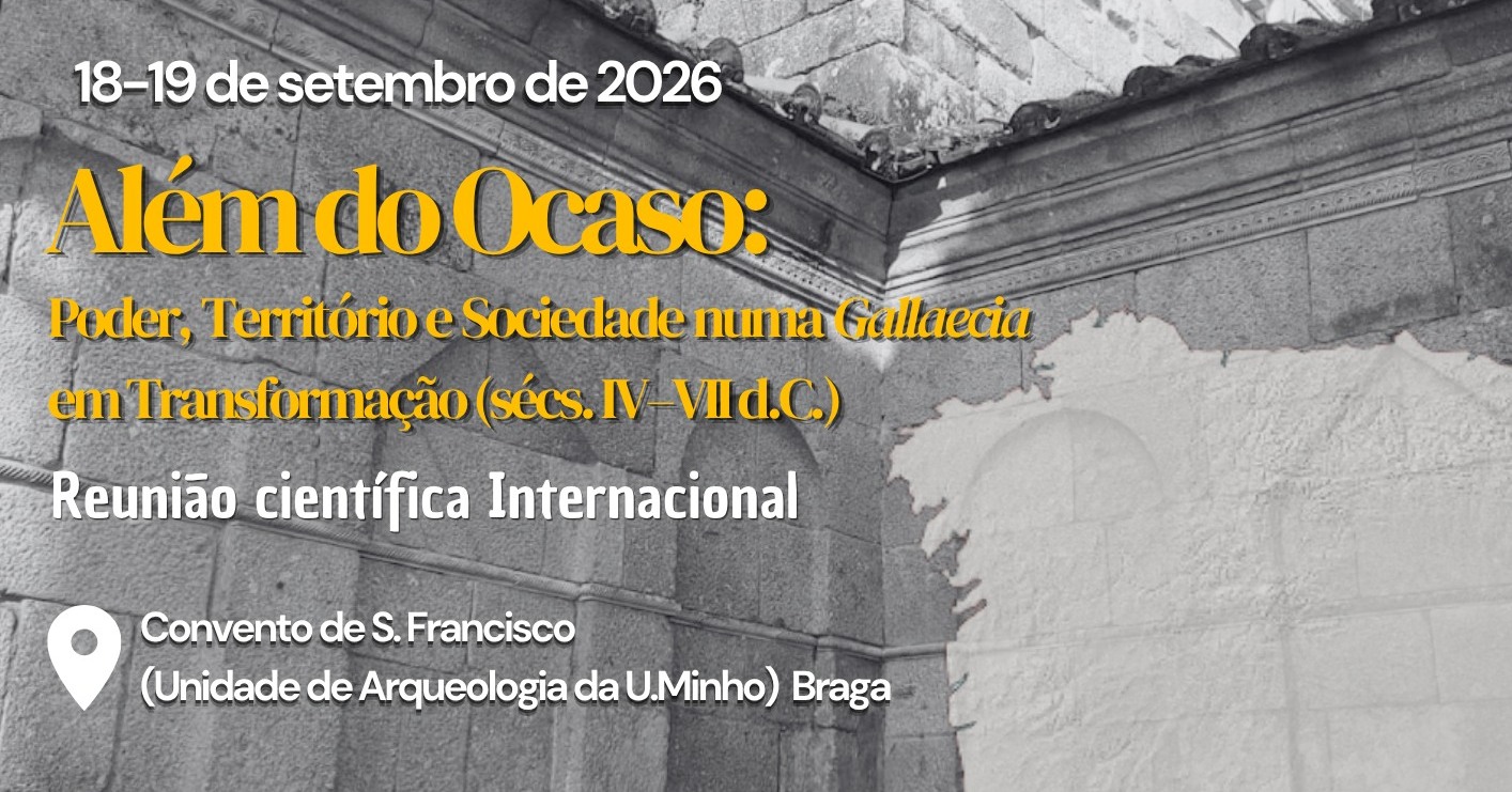 Além do Ocaso: poder, território e sociedade numa Gallaecia em transformação (sécs. IV–VII d.C.)